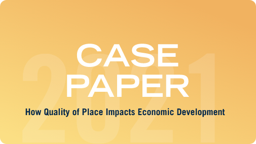 How Quality of Place Impacts Economic Development – A WBF Case Paper