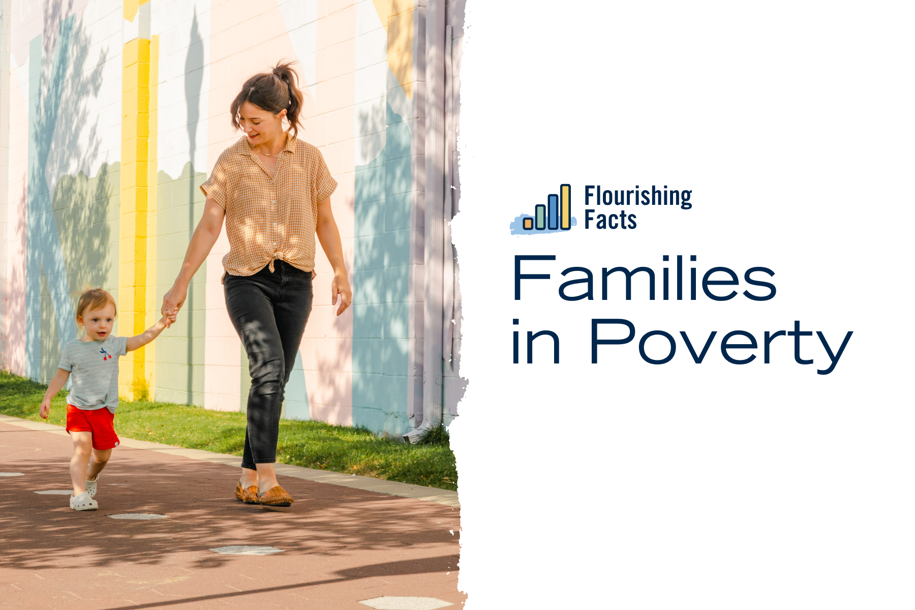 Flourishing Facts – Families in Poverty